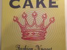 Cake ?– Fashion Nugget LP