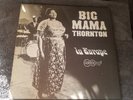 BIG MAMA THORNTON IN EUROPE  VINYL LP