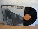 THE SQUIRES - GOING ALL THE WAY WITH THE SQUIRES  LP IN MINT