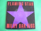 MILKY BAR KIDS - FLAMING STAR .- RARE OZ ROCKABILLY 45 rpm RECORD