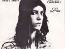 Hey Joe (Version) / Piss Factory 7 : Patti Smith
