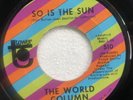Northern Soul Funk So Is The Sun The World Column Single VG- Record 45