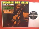 BUMBLE BEE SLIM : Back In Town  (Pacific Jazz PJ-54)1962 Orig Blues Jazz LP