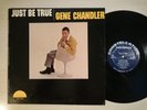 Gene Chandler - Just Be True (Soul, LP)