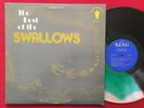 THE BEST OF THE SWALLOWS   RARE DOOWOP MULTI COLOR VINYL LP   KING KLP 500