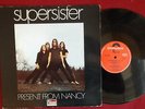 Supersister - Present From Nancy ( Polydor Medium ) LP