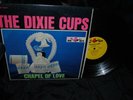 THE DIXIE CUPS Chapel of Love LP ORIGINAL STEREO RED BIRD RECORDS