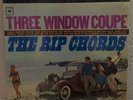 The Rip Chords Three Window Coupe Record CL-2216