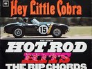 RIP CHORDS -  HEY LITTLE COBRA & OTHER HOT ROD HITS - EXCELLENT - ORIGINAL ISSUE