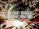 DANDY WARHOLS  Live Sonic Disruption  [2LP neuf] BRIAN JONESTOWN MASSACRE,...