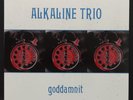 ALKALINE TRIO Goddamnit 180 GRAM LP NEW MINT Gaslight Anthem MATT SKIBA PUNK KBD