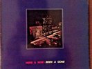 Here & now been & gone 1986 excellent lp vinyl