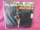 Eileen Farrell As Medea, Columbia Records MS 6032, SEALED, Classical, Opera