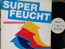 SUPERFEUCHT - BÜHNENDIKTATUR   RARE '83 AUSTRIAN WAVE ROCK NM/VG+ PRIVATE PRESS