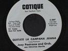 JOEY PASTRANA: Quitate La Campana Juana / Asi 45 (dj) Latin