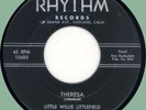LITTLE WILLIE LITTLEFIELD (w/ group) Theresa / The Day Rains Came 45rpm Rhythm