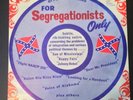 Johnny Rebel LP For Segregationists Only-Rare,1st pressing