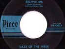 Daze of The Week - Believe Me / One Night Stand - Piece Records