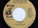 70s Soul Funk 45 TRUE TRANSFUSION No Communication WITCH'S BREW HEAR