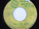Crossover Soul 45 MANDELLS I Miss You Baby TRANS WORLD SOUND HEAR