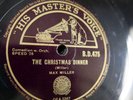 78 rpm MAX MILLER the christmas dinner / just another sally