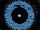 NORTHERN SOUL 45 DUSTY SPRINGFIELD - WHAT'S IT GONNA BE / BRING HIM BACK PHILIPS
