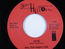 Modern Soul Funk Boogie 45 WALTER HAMILTON Here BIG H NM HEAR