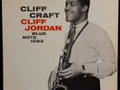 CLIFF JORDAN CLIFF CRAFT-LP 1*PRESS 1957 BLUE NOTE BLP 1582-47W-63 RD-NO R-RVG