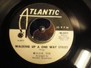 Willie Tee Walking up a one way street Atlantic Promo Soul