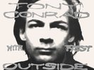 TONY CONRAD /  FAUST - OUTSIDE THE DREAM SYNDICATE NEW VINYL
