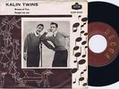 THE KALIN TWINS Forget Me Not b/w Dream of You Danish 45PS 1958