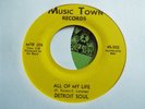 NORTHERN SOUL-DETROIT SOUL-ALL OF MY LIFE-MUSIC TOWN