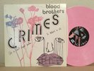 THE BLOOD BROTHERS - Crimes LP Pink Vinyl & Insert Indie NM
