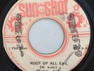 HORACE ANDY - ROOT OF ALL EVIL - SUN SHOT ( ROOTS 7 )