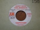 Carpenters 45 Rainy Days and Mondays PROMO A & M