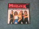WARLOCK   7 inch Single WITHOUT YOU    19  ULTRA RAR
