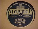 RARE 78 The Gospel Tones Gospel label 1003 
