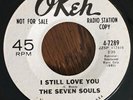 THE SEVEN SOULS I STILL LOVE YOU - I’M NO STRANGER ON OKEH RARE NORTHERN SOUL