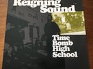 REIGNING SOUND Time Bomb High School OOP LP Compulsive Gamblers Oblivians