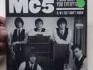 MC5 Looking At You / Borderline 7
