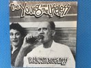 Very rare 45 record, The young and the useless - Real men don’t floss 1982