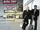 NEU LP Hans Theessink & Terry Evans - Delta Time (180g) (Limited Edi #G56992807