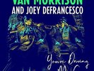 Van Morrison & Joey - You're Driving Me Crazy [New Vinyl LP] Gatefold