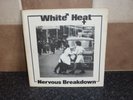 WHITE HEAT 'NERVOUS BREAKDOWN' 45 PICTURE SLEEVE VAL 01 EXCELLENT CONDITION