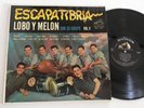 Lobo y Melon ESCAPATIBRIA  SALSA GUAGUANCO NM Vinyl MEXICAN Lp 196?