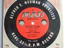 Alfred E Neuman-It's a gas MAD Magazine Flexi Disc Free gift 1960's