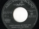 VINCE EVERETT - I Ain't Gonna Be Your Low Down Dog No More 45 R'N'R R&B POPCORN