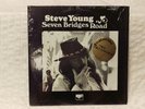Steve Young Seven Bridges Road Vinyl Record