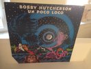 BOBBY HUTCHERSON - POCO LOCO - US PRESSUNG - COVER MIT CUT OUT FEHLER