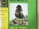 YOUSSOU NDOUR PRESENTE CHEIKH NDIGUEL LO NE LA THIASS RSD 2018 Record Store Day